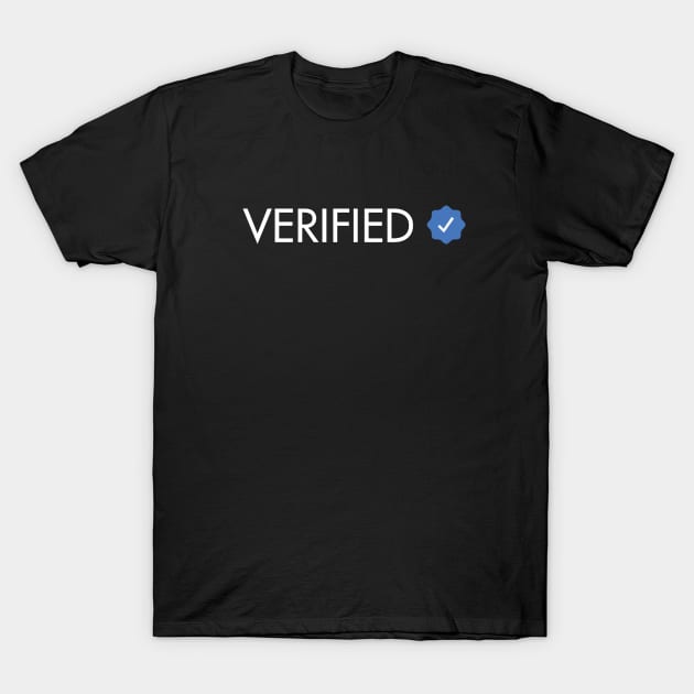 VERIFIED T-Shirt by Heyday Threads